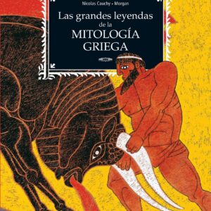 Las grandes leyendas de la mitología griega