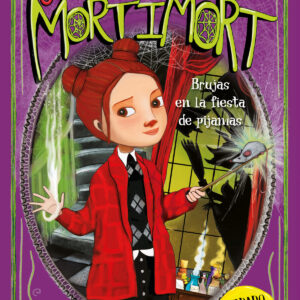Julia y Los Mortimort 2 - Brujas en la fiesta de pijamas
