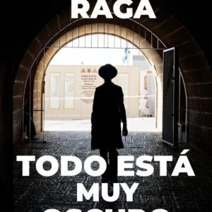 Todo está muy oscuro