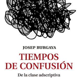 Tiempos de confusión