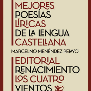Las cien mejores poesías líricas de la lengua castellana