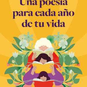Una poesía para cada año de tu vida