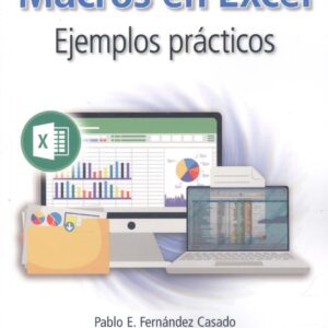 MACROS EN EXCEL. EJEMPLOS PRACTICOS