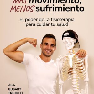 Más movimiento, menos sufrimiento