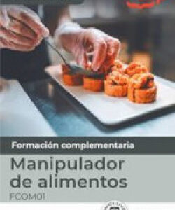 MANUAL MANIPULADOR DE ALIMENTOS FCOM01 ESPECIALIDADES FORMA