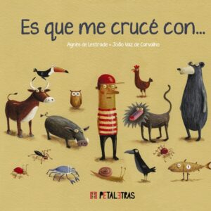 Es que me crucé con...