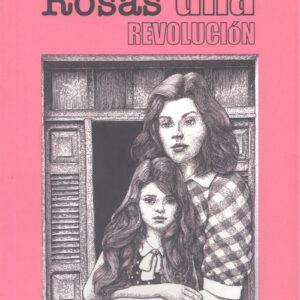 Dos rosas, una revolucion