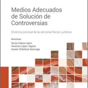 Medios Adecuados de Solución de Controversias