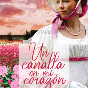 Un canalla en mi corazón