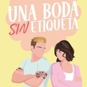 UNA BODA SIN ETIQUETA
