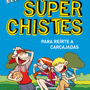 MINISUPERCHISTES 1. REIRTE A CARCAJADAS