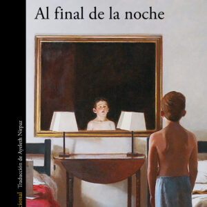 AL FINAL DE LA NOCHE