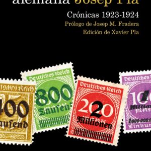La inflación alemana. Crónicas 1923-1924