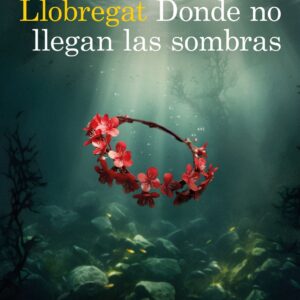 Donde no llegan las sombras