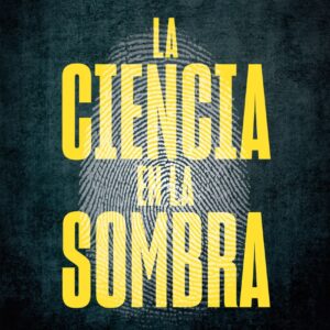 La ciencia en la sombra
