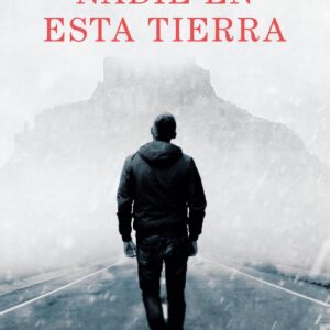 Nadie en esta tierra