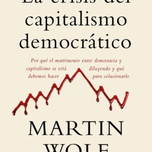 La crisis del capitalismo democrático