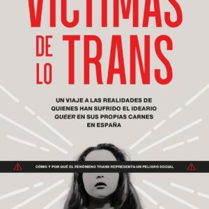 Víctimas de lo trans