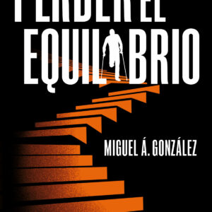 Perder el equilibrio