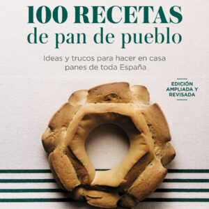 100 recetas de pan de pueblo