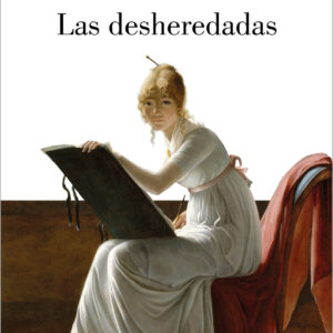 Las desheredadas