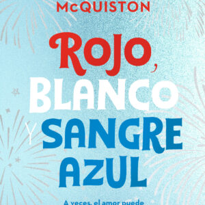 Rojo, blanco y sangre azul