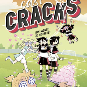 Casi CRACKS 2 - ¡Sin mente de repente!