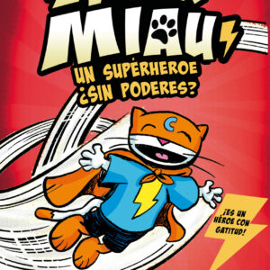 Max Miau 2 - Un superhéroe ¿sin poderes?