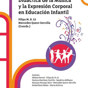 Didáctica de la Música y la Expresión Corporal en Educación Infantil
