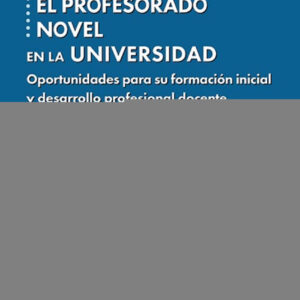 El profesorado novel en la Universidad