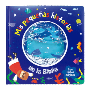 Mis pequeñas historias de la Biblia