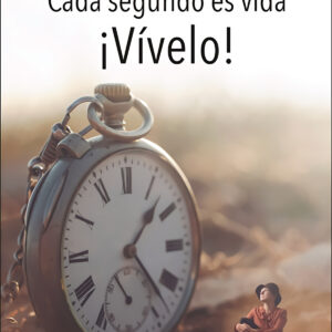 Cada segundo es vida