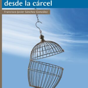 Bienaventuranzas desde la cárcel