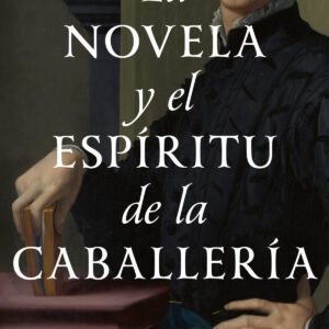 La novela y el espíritu de la caballería