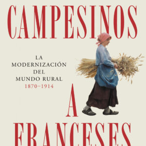 DE CAMPESINOS A FRANCESES