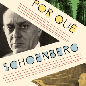 Por qué Schoenberg