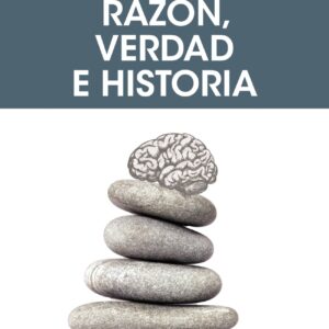Razón, verdad e historia