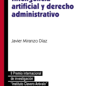 Inteligencia artificial y derecho administrativo