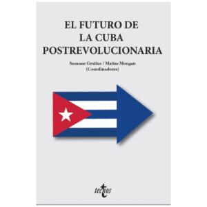 El futuro de la Cuba postrevolucionaria