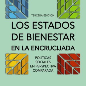 Los Estados de Bienestar en la encrucijada