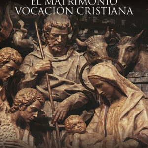 El matrimonio, vocación cristiana