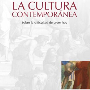 La fe ante el reto de la cultura contemporánea