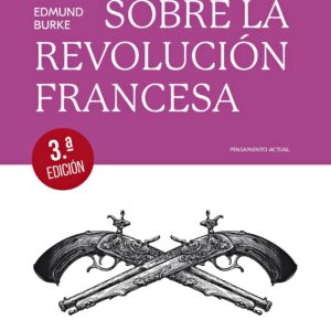 Reflexiones sobre la Revolución francesa