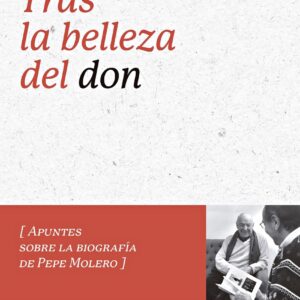 Tras la belleza del don