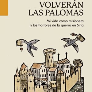 Volverán las palomas