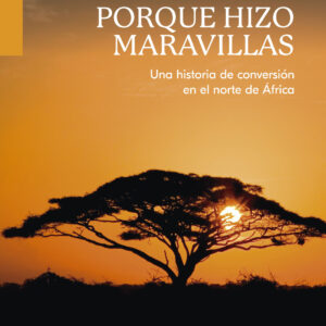 Porque hizo maravillas