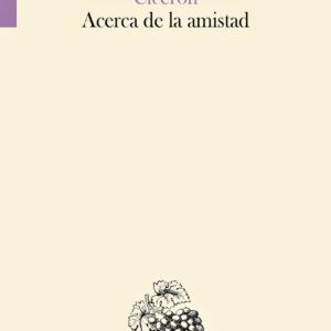 ACERCA DE LA AMISTAD