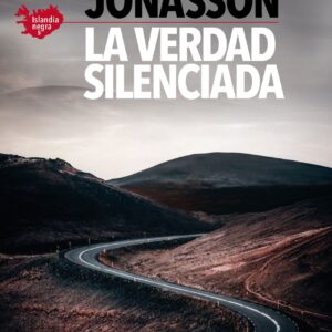 La verdad silenciada (Serie Islandia Negra 5)