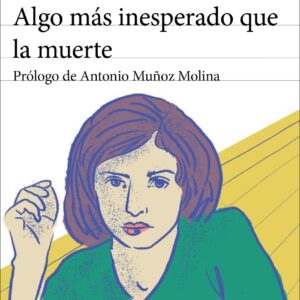 Algo más inesperado que la muerte