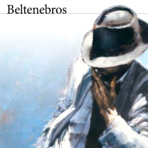 Beltenebros